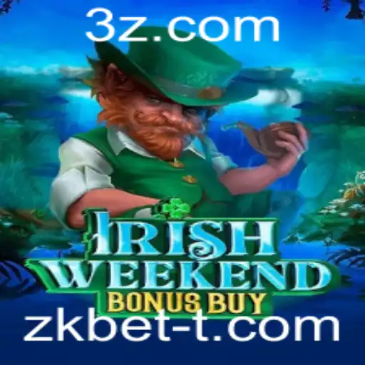 Descubra o Excitante Jogo IrishWeekendBonusBuy na zkbet